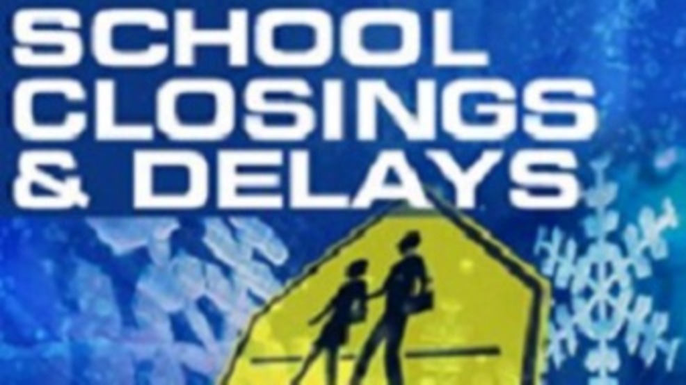 Winter Weather Causing Some School Closings And Delays Thursday Winter Weather Causing Some School Closings And Delays Thursday
