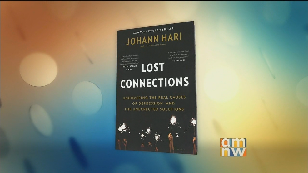 Lost Connections Uncovering the Real Causes of DepressionAnd the